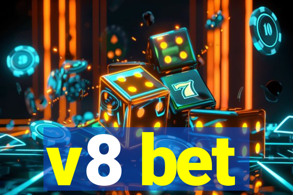 v8 bet